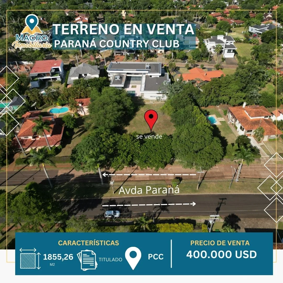 🎯 Imponente Terreno de 1.855 m² sobre Avda. Paraná - Paraná Country Club